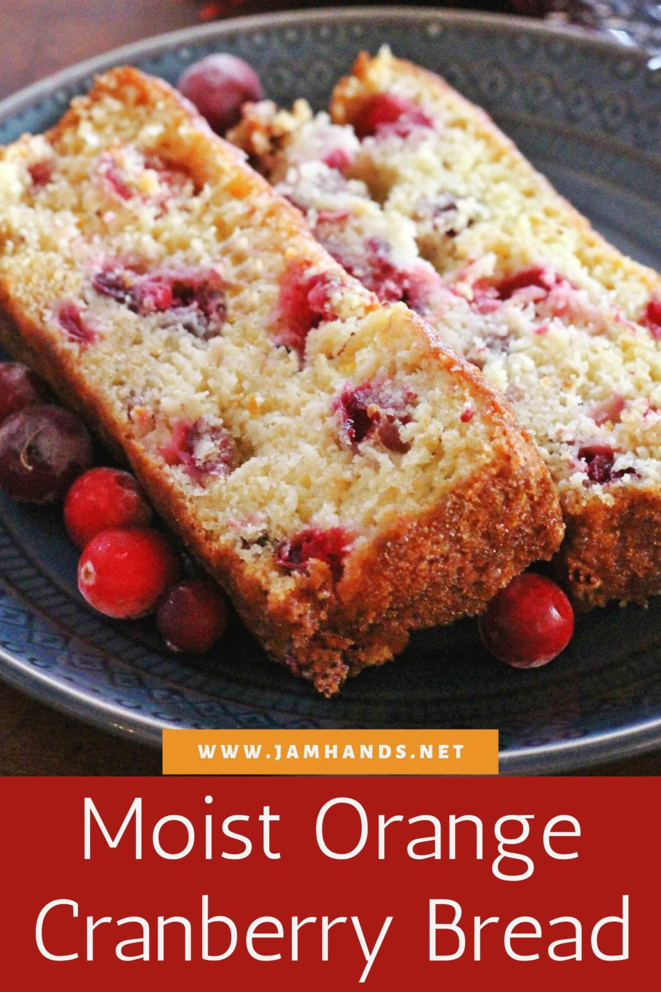 Moist Orange Cranberry Bread